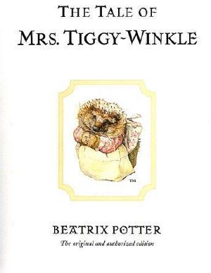 [The World of Beatrix Potter: Peter Rabbit 01] • The Tale of Mrs. Tiggy-Winkle